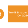 5 Top Bitcoin Trends That Appears In 2020 3 Bitcoin Trends