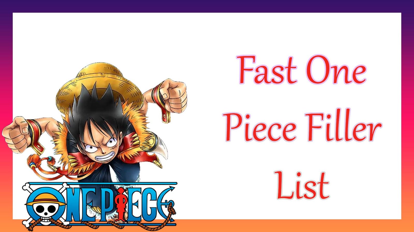 One Piece Filler Episodes List Easy Ultimate Guide Updated