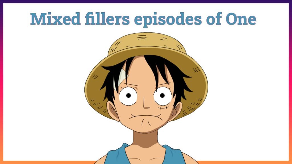 one piece all episodes without fillers