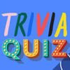 Why Kids Should Play Trivia? 5 Trivia
