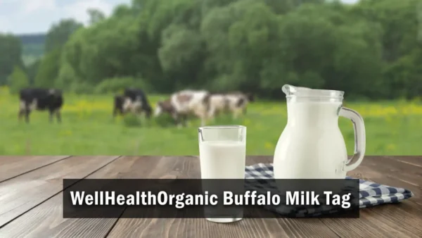 wellhealthorganic buffalo milk tag